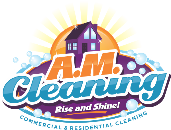 A.M. Cleaning